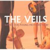 The Veils - Album Advice for Young Mothers to Be