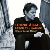 Frank Ådahl - Album Reser till kärlek (Chuck Dread Remix)