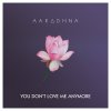 Aaradhna - Album You Don't Love Me Anymore