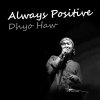 Dhyo Haw - Album Always Positive