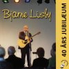 Bjarne Lisby - Album 40 Års Jubilæum