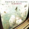 Daniele Silvestri - Album Acrobati