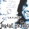 Jarabe de Palo - Album La Flaca