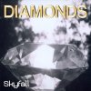 Skyfall - Album Diamonds (Shine Bright Like a Diamond)