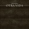 Fernando Milagros - Album Otra Vida