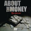 T.I. feat. Young Thug - Album About the Money