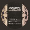 Dolphin - Album Black Gold / Snow Hill Massacre