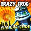 Crazy Frog - Album Cha Cha Slide