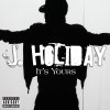 J. Holiday - Album It's Yours