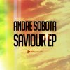 Andre Sobota - Album Saviour EP