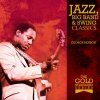 George Benson - Album The Gold Standard Series - Jazz, Big Band & Swing Classics - George Benson