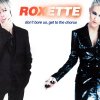 Roxette - Album Don't Bore Us - Get To the Chorus! Roxette's Greatest Hits.