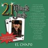 El Chapo - Album 21 Black Jack (Nueva Edición Remasterizada)