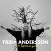 Frida Andersson - Album Ett hjärta av guld