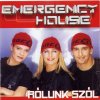 Emergency House - Album Rólunk szól