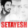 Amirabbas Golab - Album Setayesh