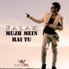Falak - Album Mujh Mein Hai Tu
