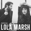 Lola Marsh - Album Sirens