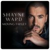Shayne Ward - Album Moving Target