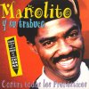 Manolito y Su Trabuco - Album Contra Todos los Pronósticos