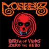 Monkey3 - Album Birth of Venus / Zero the Hero
