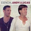 Andy & Lucas - Album Esencial Andy & Lucas