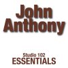 John Anthony - Album John Anthony: Studio 102 Essentials