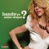 Hande Yener - Album Hande'ye Neler Oluyor