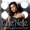Che'Nelle - Album Hurry Up