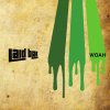 Laid Blak - Album Woah