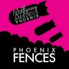 Phoenix - Album Fences