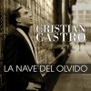Cristian Castro - Album La Nave del Olvido