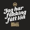 Grillat & Grändy - Album Jag har fakking fått lön