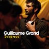Guillaume Grand - Album Toi et moi