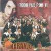 Banda Naranjo - Album Todo Fue por Ti