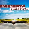Søren Poppe - Album Højt at flyve