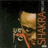 Shakra - Album Prelude