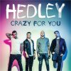 Hedley - Album Crazy For You