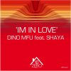 Dino MFU feat. Shaya - Album I'm in Love