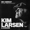 Kim Larsen & Kjukken - Album Ind I Mørket