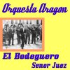 Orquesta Aragón - Album El Bodeguero
