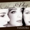 Pandora - Album Celebrando la Voz de Pandora (Remastered)