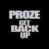 Proze - Album Get Back Up