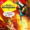 Chico Trujillo - Album Chico de oro