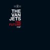The Van Jets - Album The Future