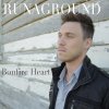 RUNAGROUND - Album Bonfire Heart