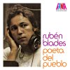 Rubén Blades - Album Rubén Blades - Poeta del Pueblo