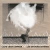 Louis-Jean Cormier - Album Les grandes artères