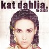 Kat Dahlia - Album My Garden