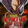 Keyblade - Album One Punch Man Rap Rock - Solo un Golpe